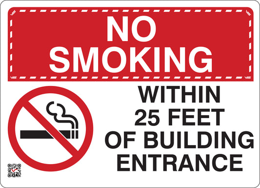 No smoking sign with text 'No smoking within 25 feet of building entrance' on a red background.