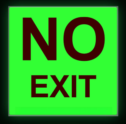 Photoluminescent No Exit Sign